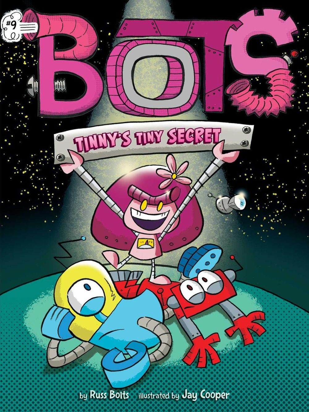 Tinny's Tiny Secret by Russ Bolts - ISBN: 9781534479531