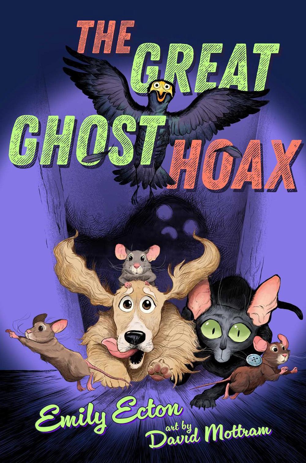 The Great Ghost Hoax by Emily Ecton - ISBN: 9781534479913