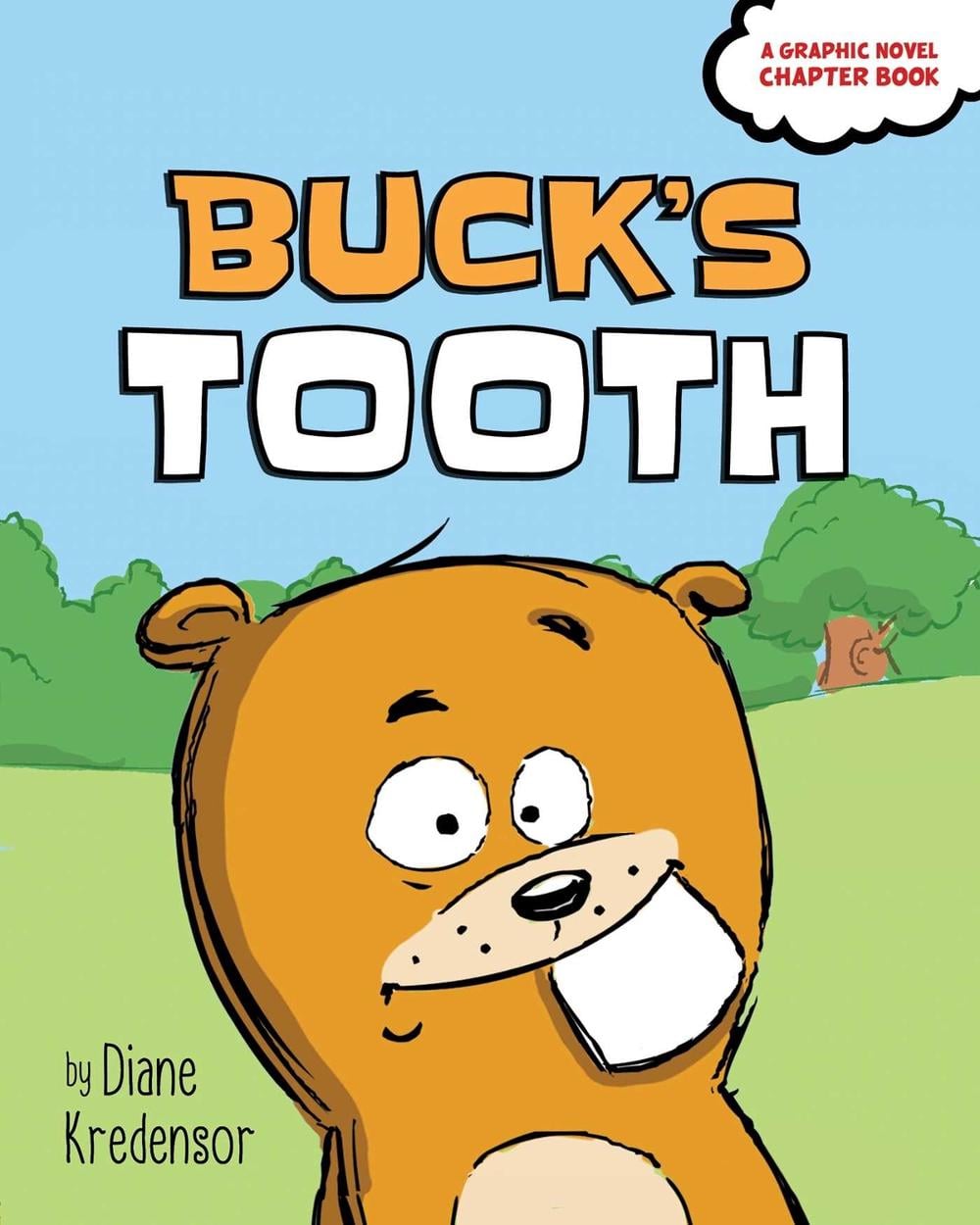 Buck's Tooth by Diane Kredensor - ISBN: 9781534481060