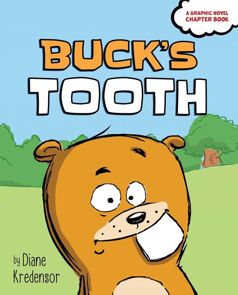 Buck's Tooth by Diane Kredensor - ISBN: 9781534481077