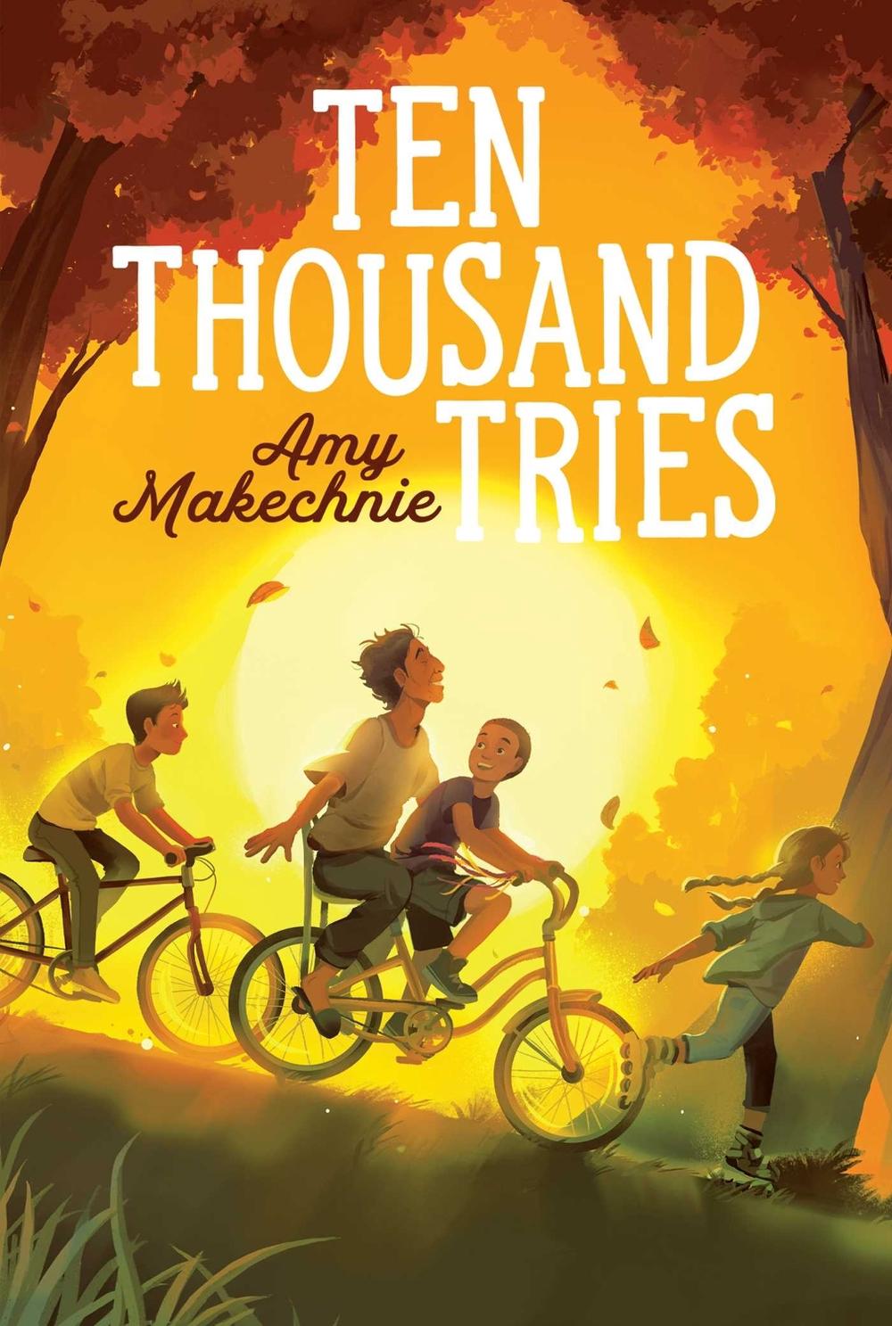 Ten Thousand Tries by Amy Makechnie - ISBN: 9781534482302