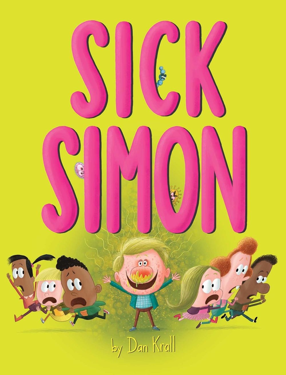 Sick Simon by Dan Krall - ISBN: 9781534483422