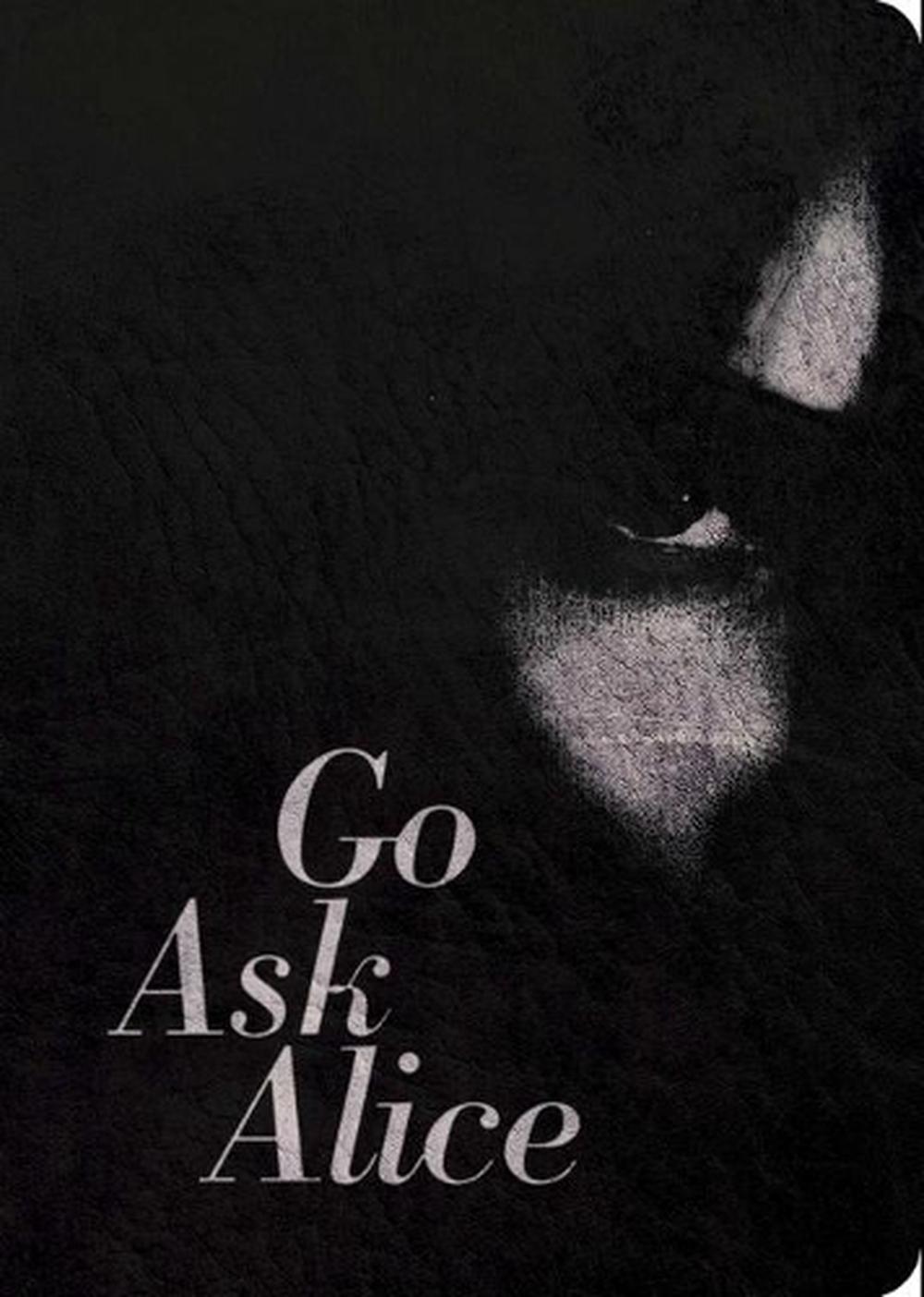 Go Ask Alice by Anonymous - ISBN: 9781534483675
