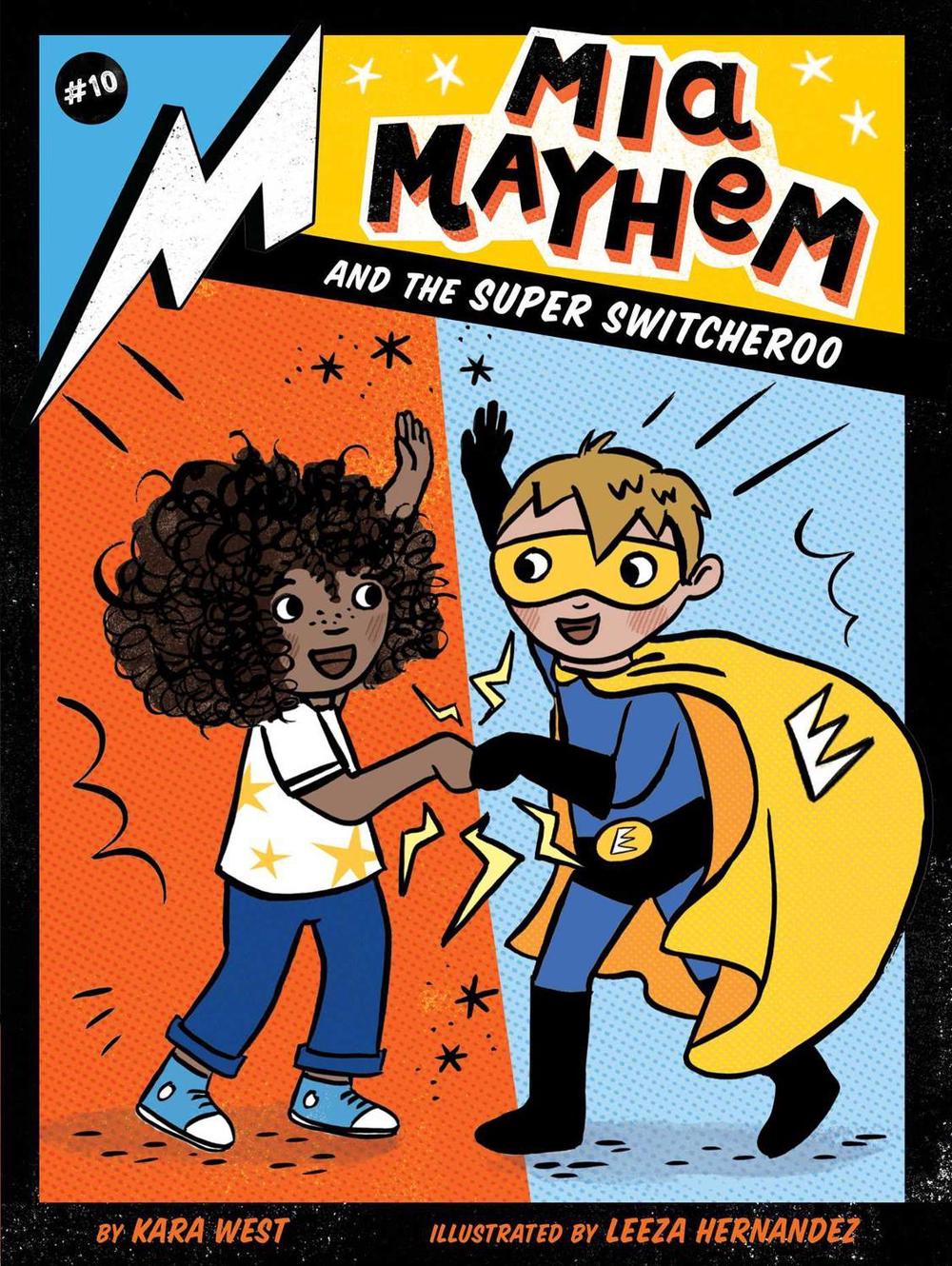 Mia Mayhem and the Super Switcheroo by Kara West - ISBN: 9781534484399