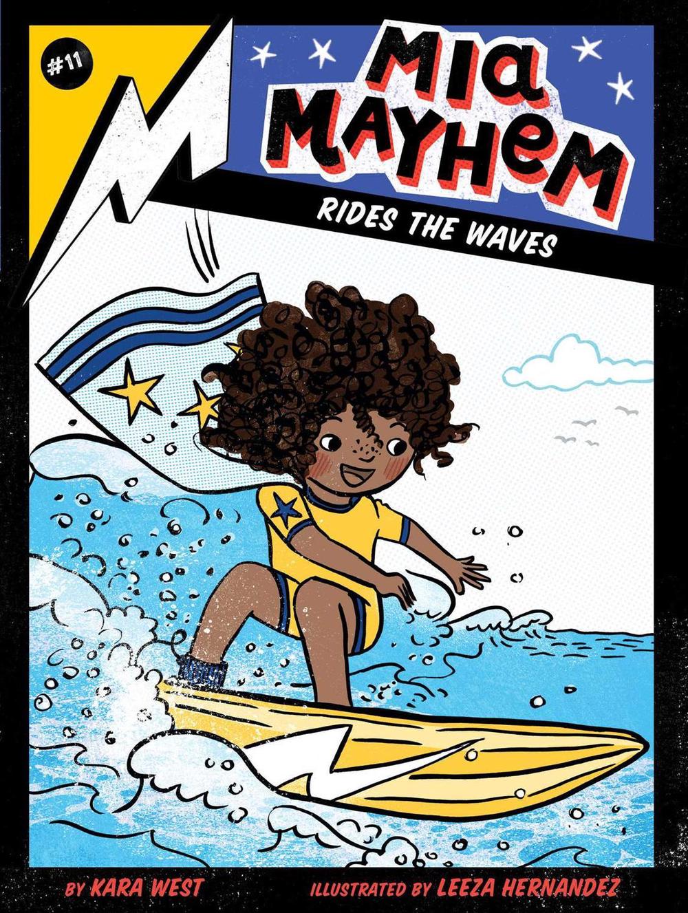Mia Mayhem Rides the Waves by Kara West - ISBN: 9781534484436