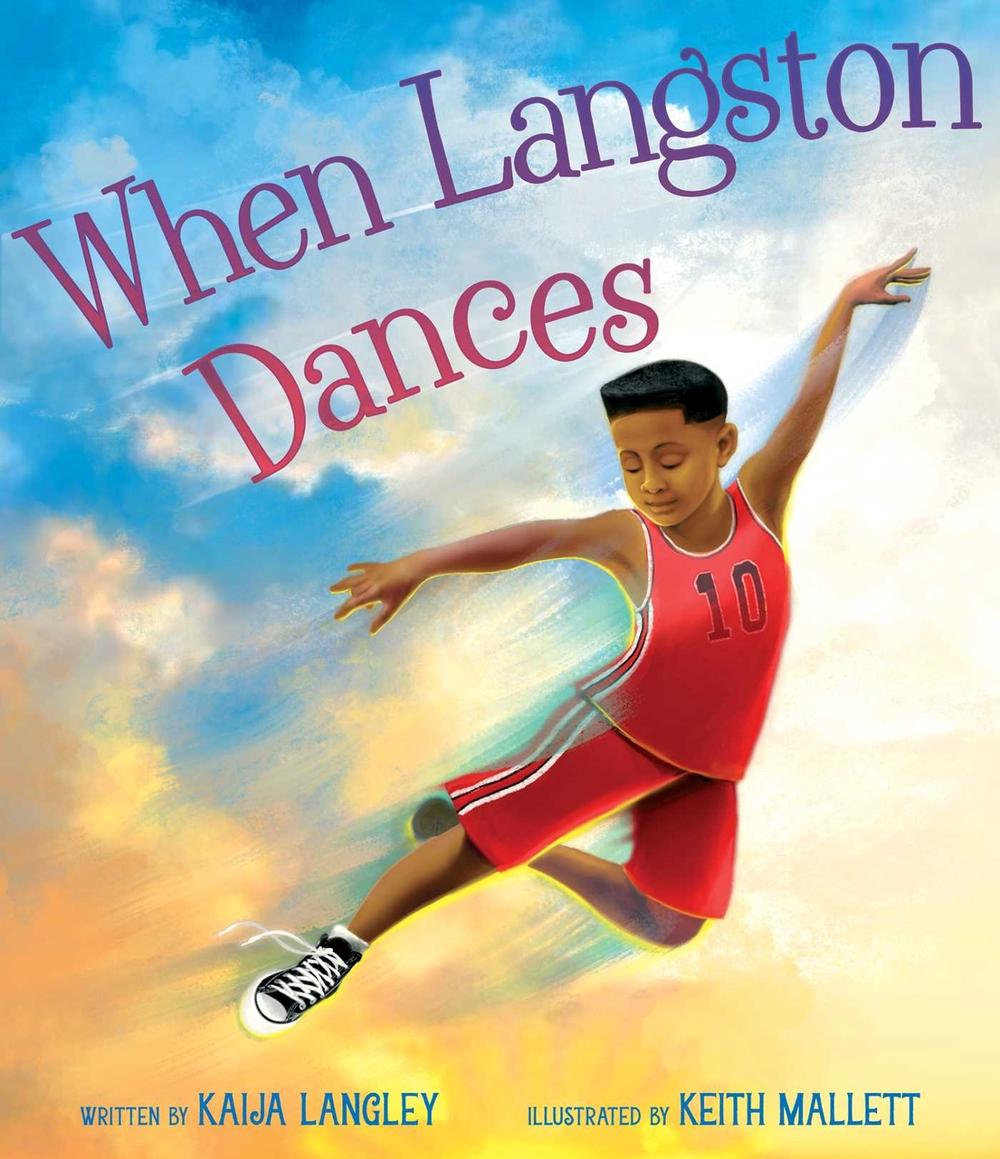 When Langston Dances by Kaija Langley - ISBN: 9781534485198