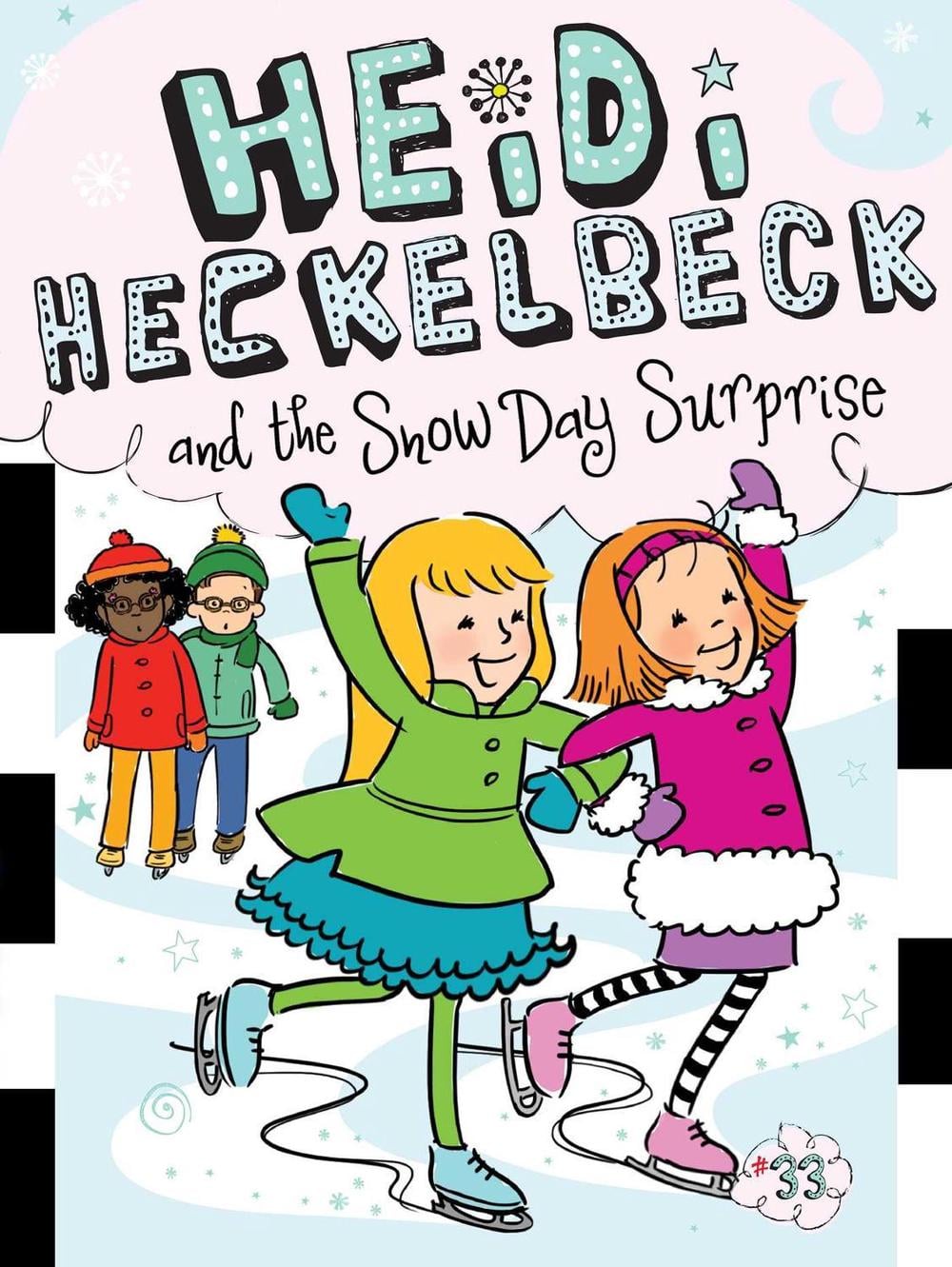 Heidi Heckelbeck and the Snow Day Surprise by Wanda Coven - ISBN: 9781534485839