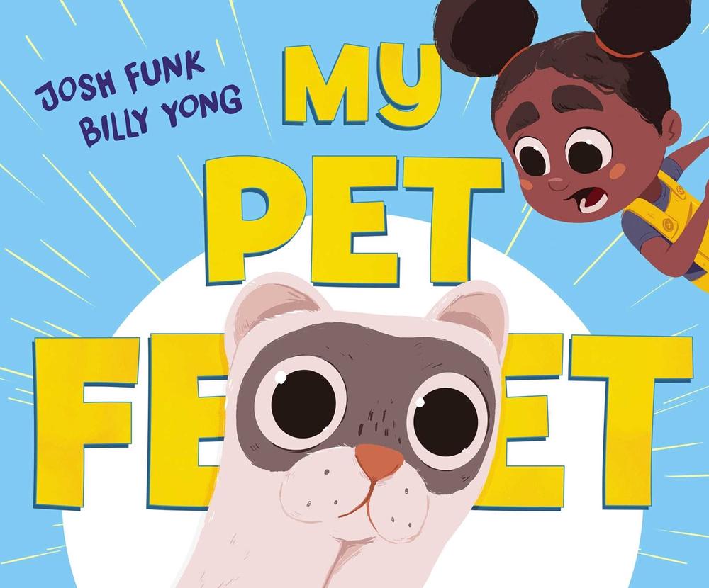 My Pet Feet by Josh Funk - ISBN: 9781534486003