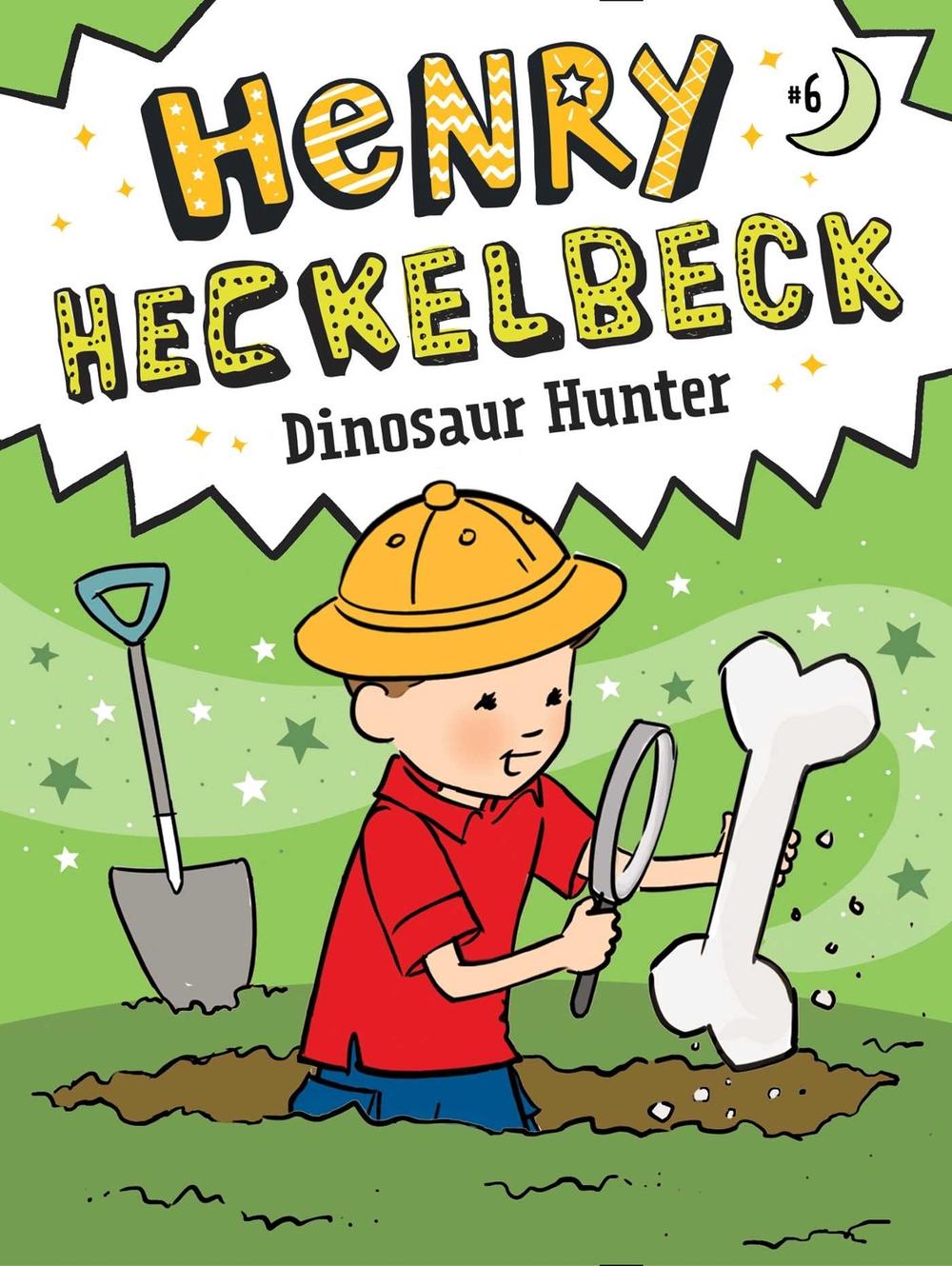 Henry Heckelbeck Dinosaur Hunter by Wanda Coven - ISBN: 9781534486331