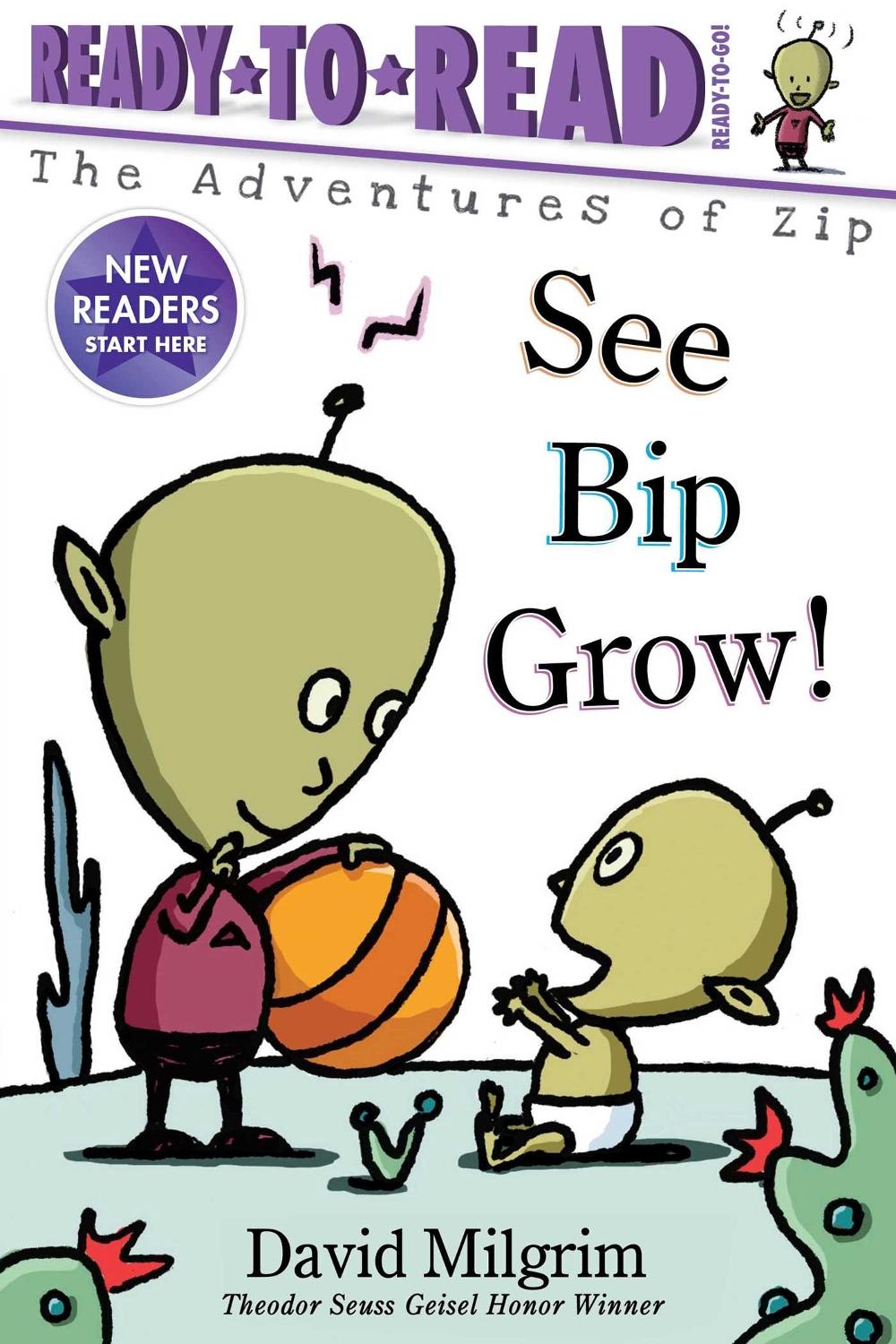 See Bip Grow! by David Milgrim - ISBN: 9781534489288