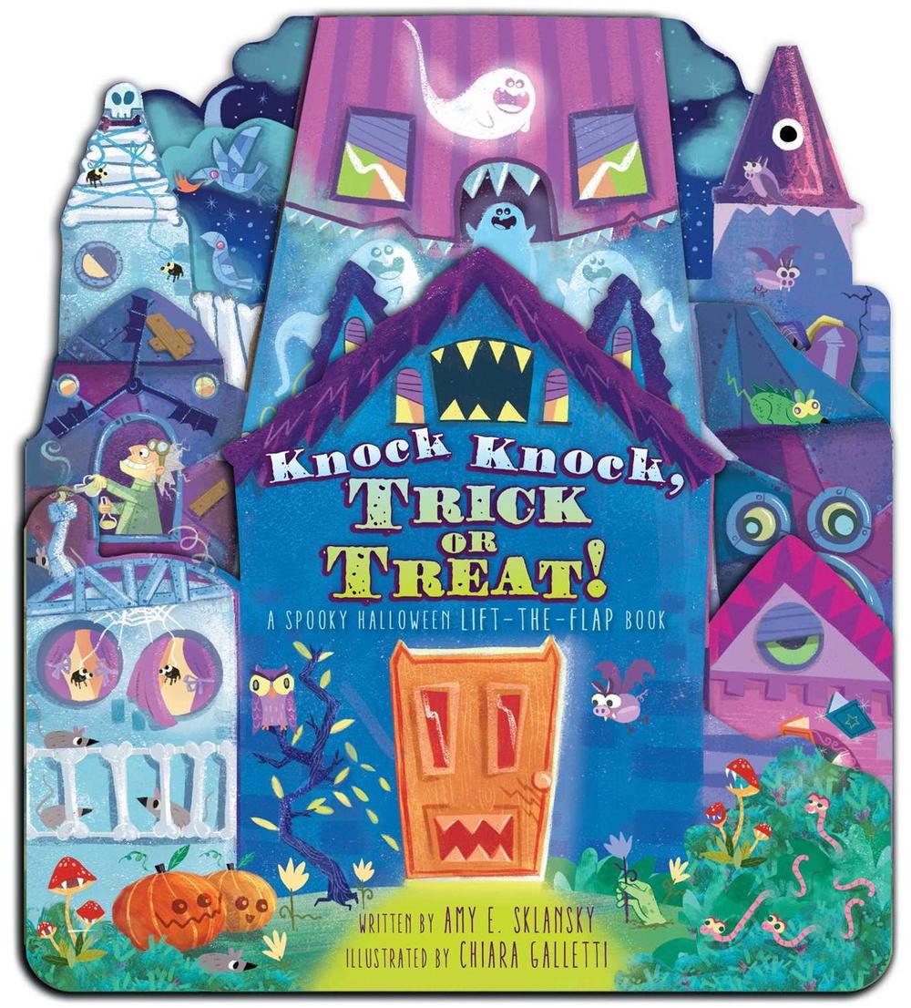 Knock Knock, Trick or Treat! by Amy E. Sklansky - ISBN: 9781534492677
