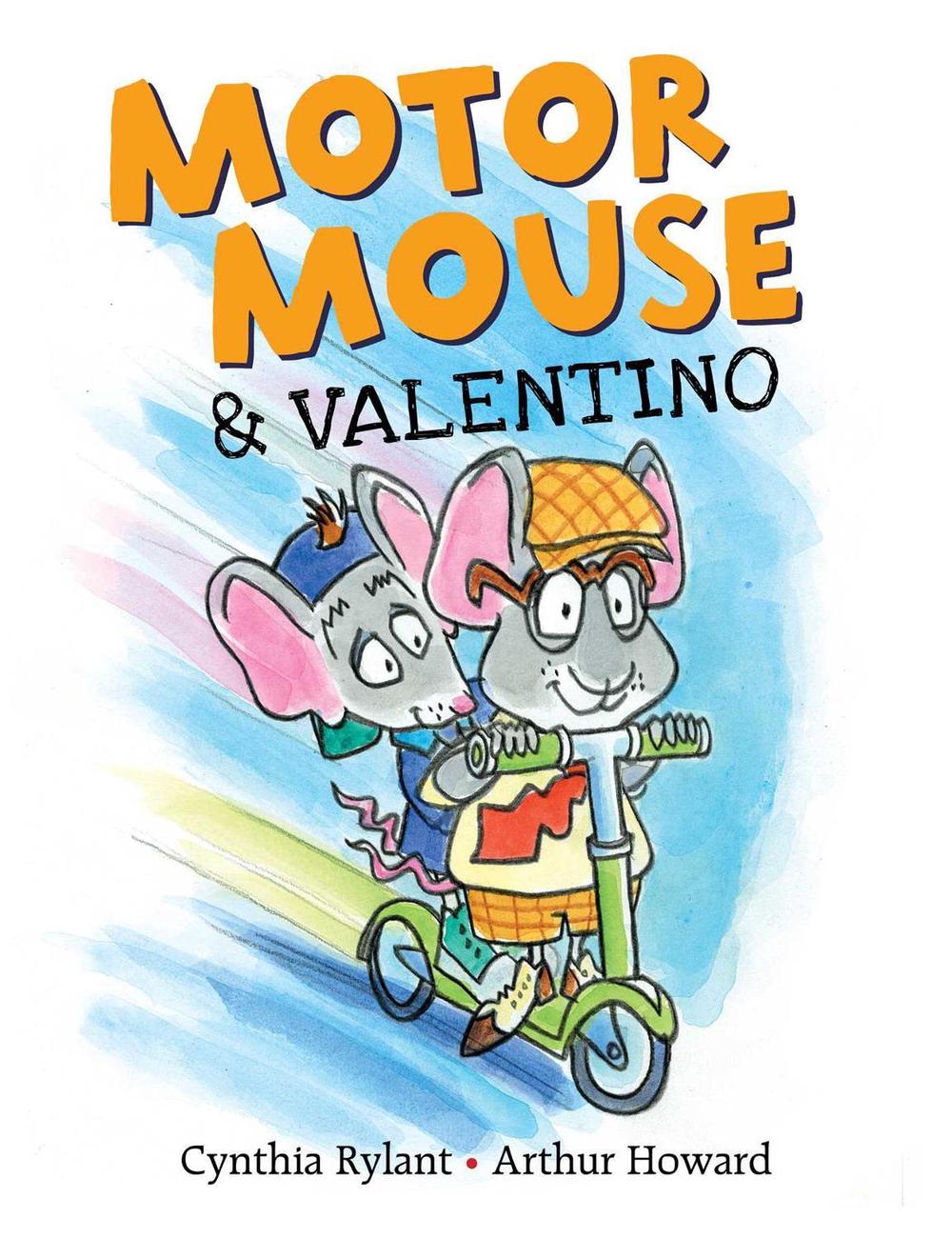Motor Mouse & Valentino by Cynthia Rylant - ISBN: 9781534492950