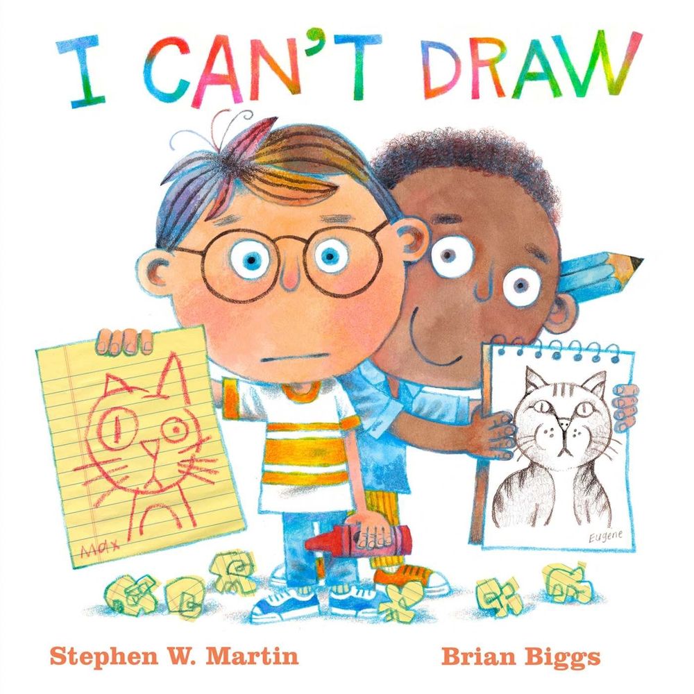 I Can't Draw by Stephen W. Martin - ISBN: 9781534493414