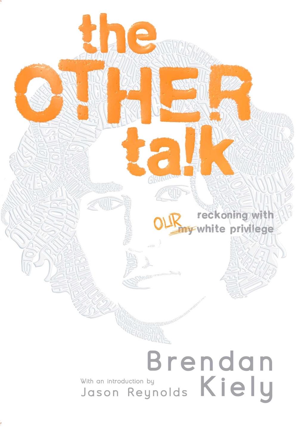 The Other Talk by Brendan Kiely - ISBN: 9781534494046