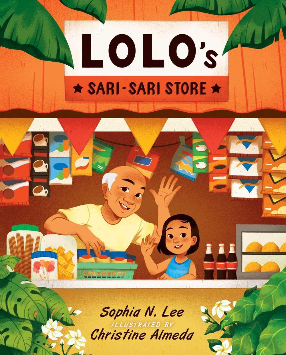 Lolo's Sari-sari Store by Sophia N. Lee - ISBN: 9781534494473