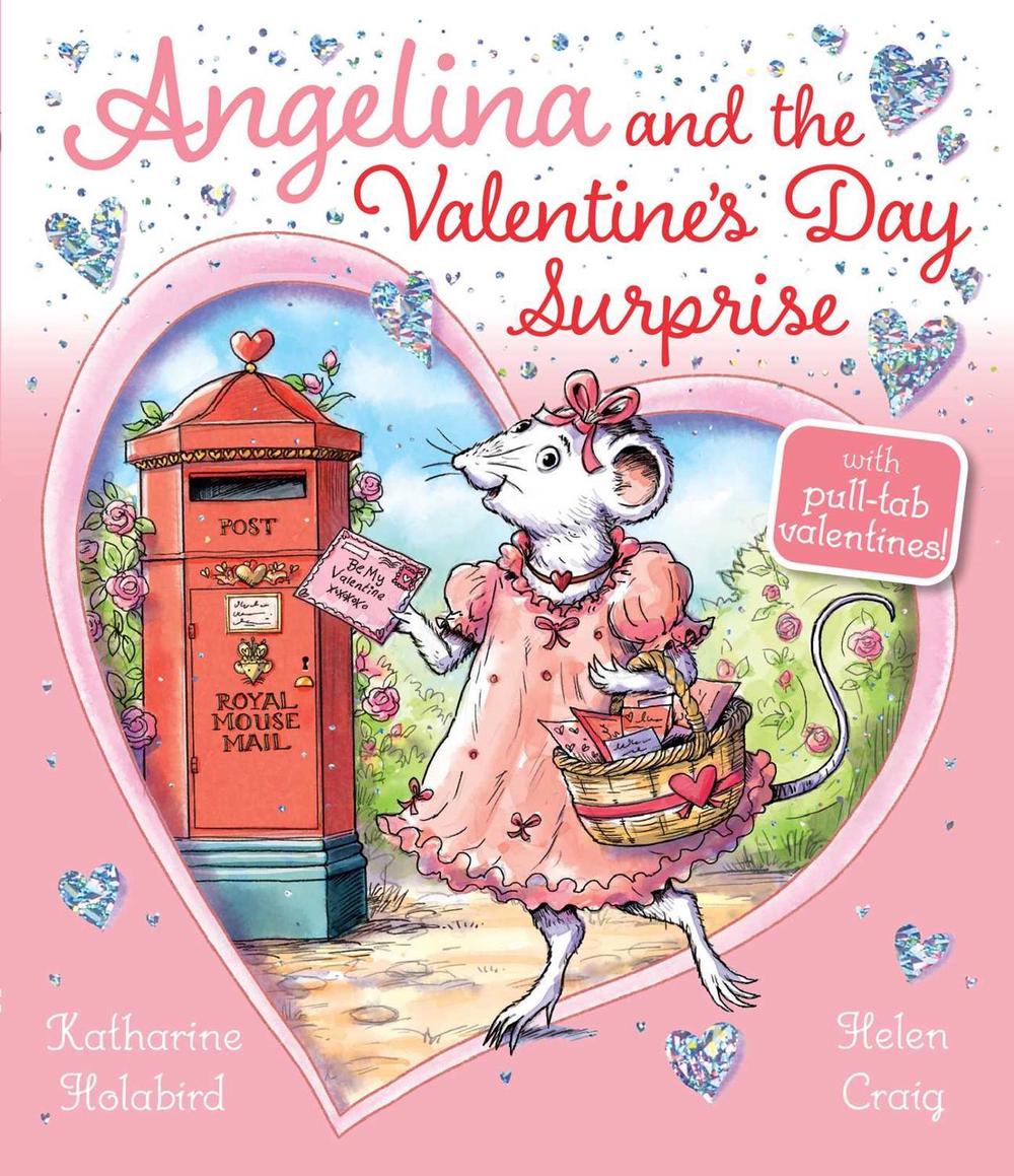Angelina and the Valentine's Day Surprise by Katharine Holabird - ISBN: 9781534496293