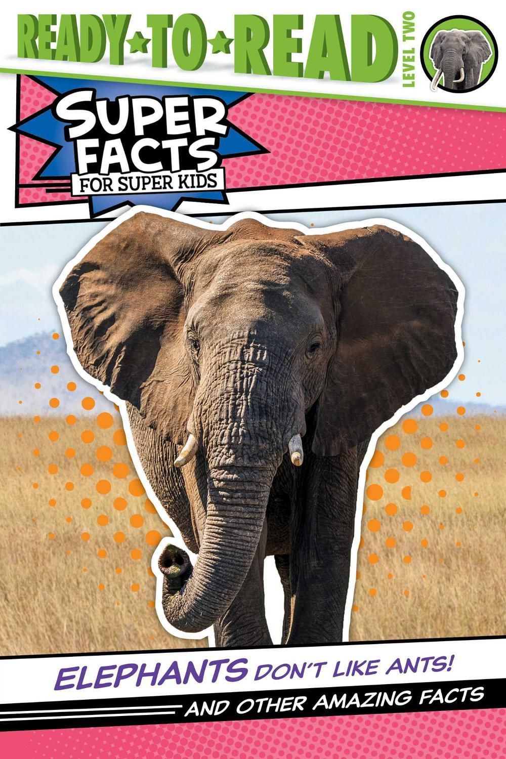 Elephants Don't Like Ants! by Thea Feldman - ISBN: 9781534496323