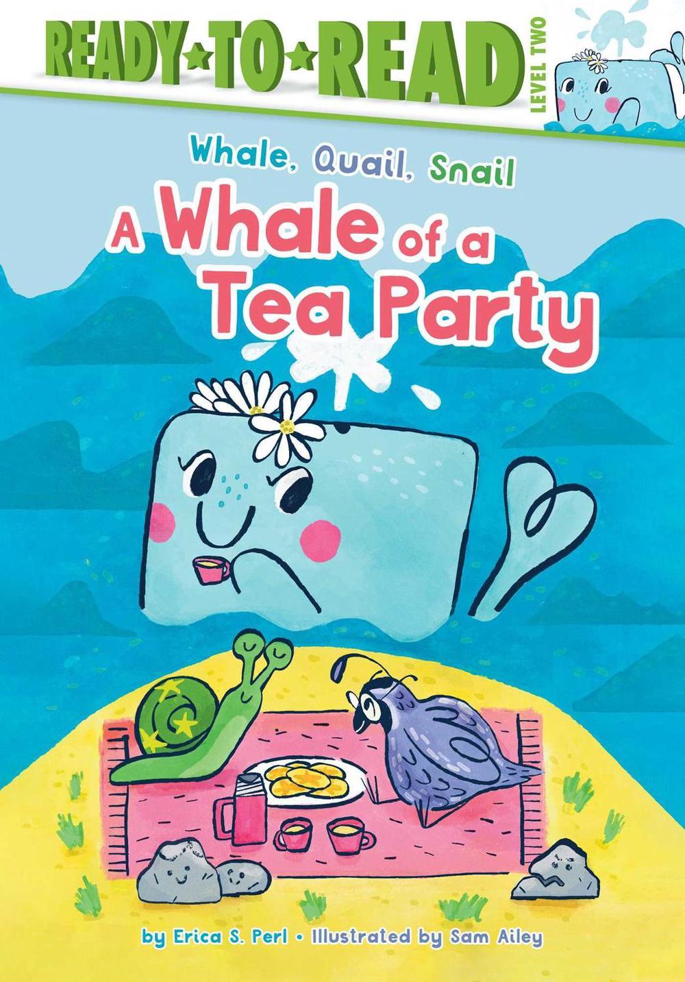 A Whale of a Tea Party by Erica S. Perl - ISBN: 9781534497306
