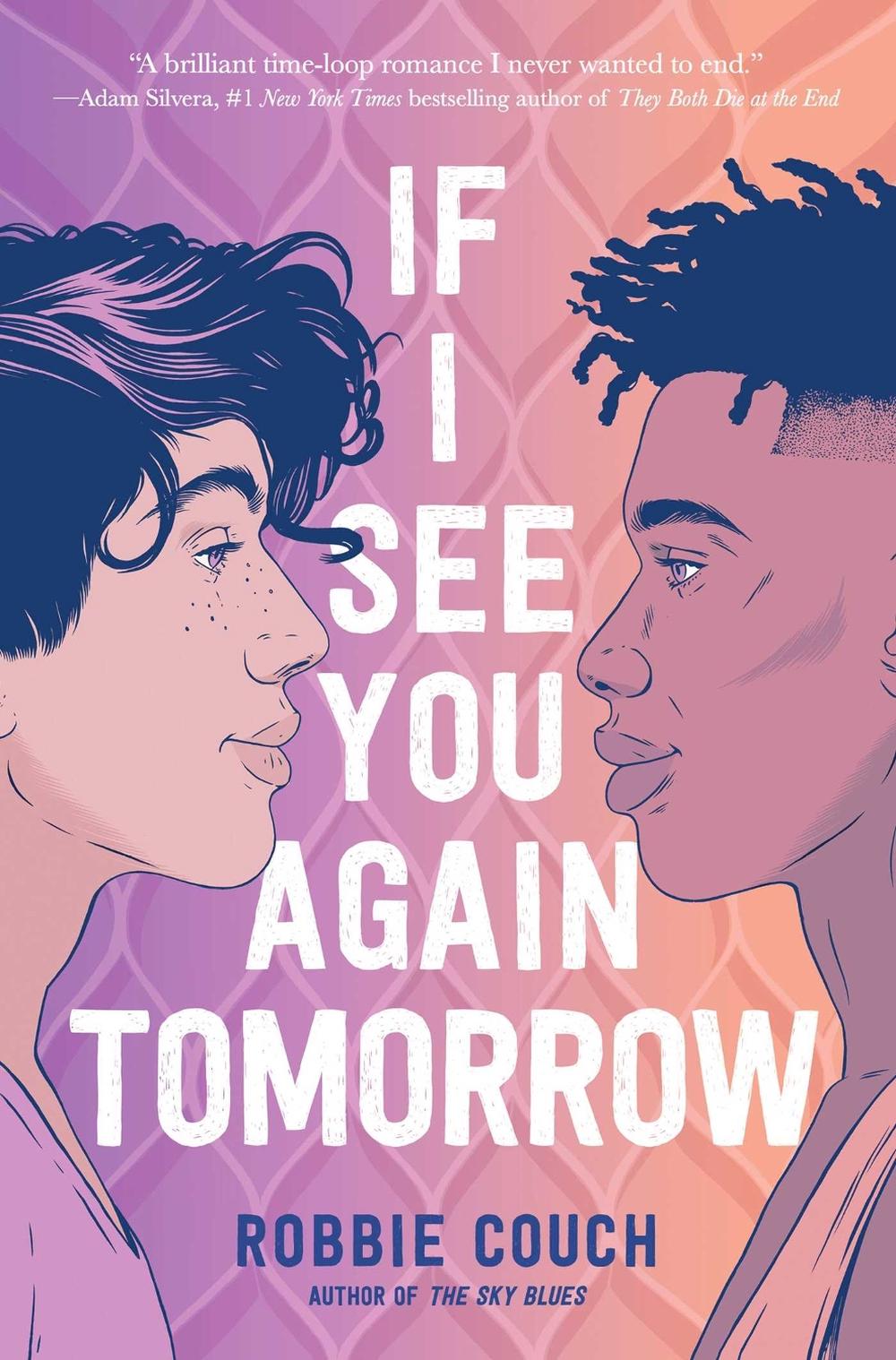 If I See You Again Tomorrow by Robbie Couch - ISBN: 9781534497504