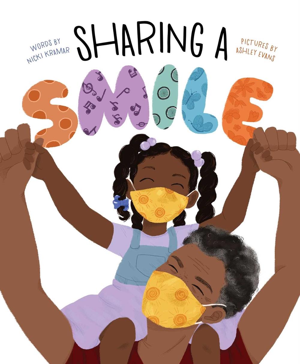 Sharing a Smile by Nicki Kramar - ISBN: 9781534497856
