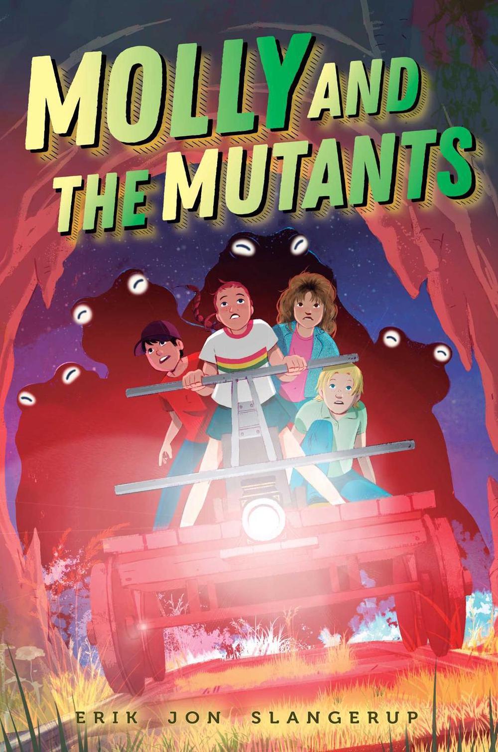 Molly and the Mutants by Erik Jon Slangerup - ISBN: 9781534498037