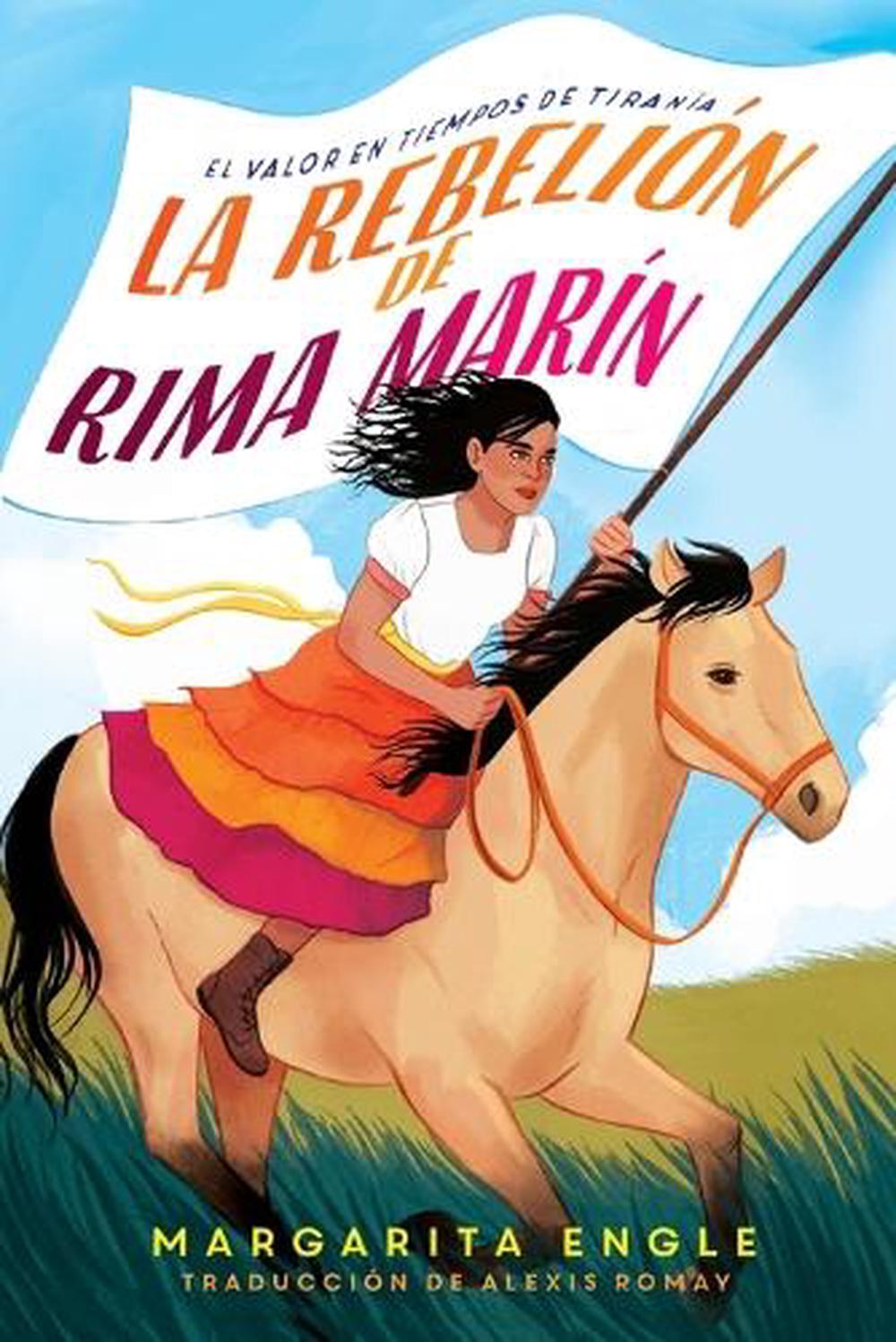La rebelión de Rima Marín (Rima's Rebellion) by Margarita Engle - ISBN: 9781534499867