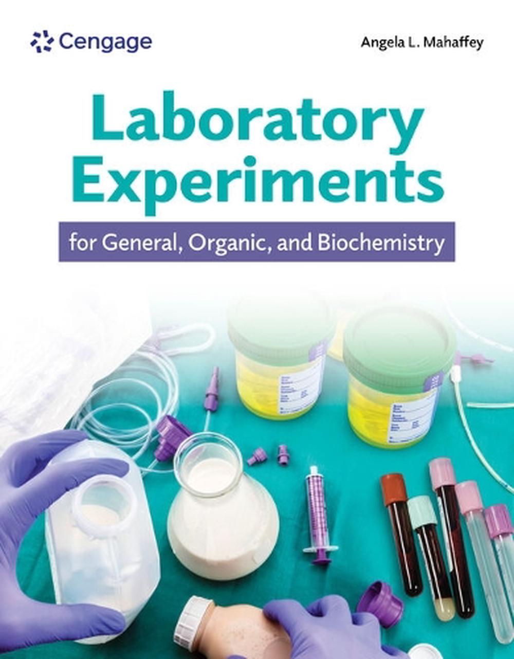 Laboratory Experiments for General, Organic, and Biochemistry, 9781535883870