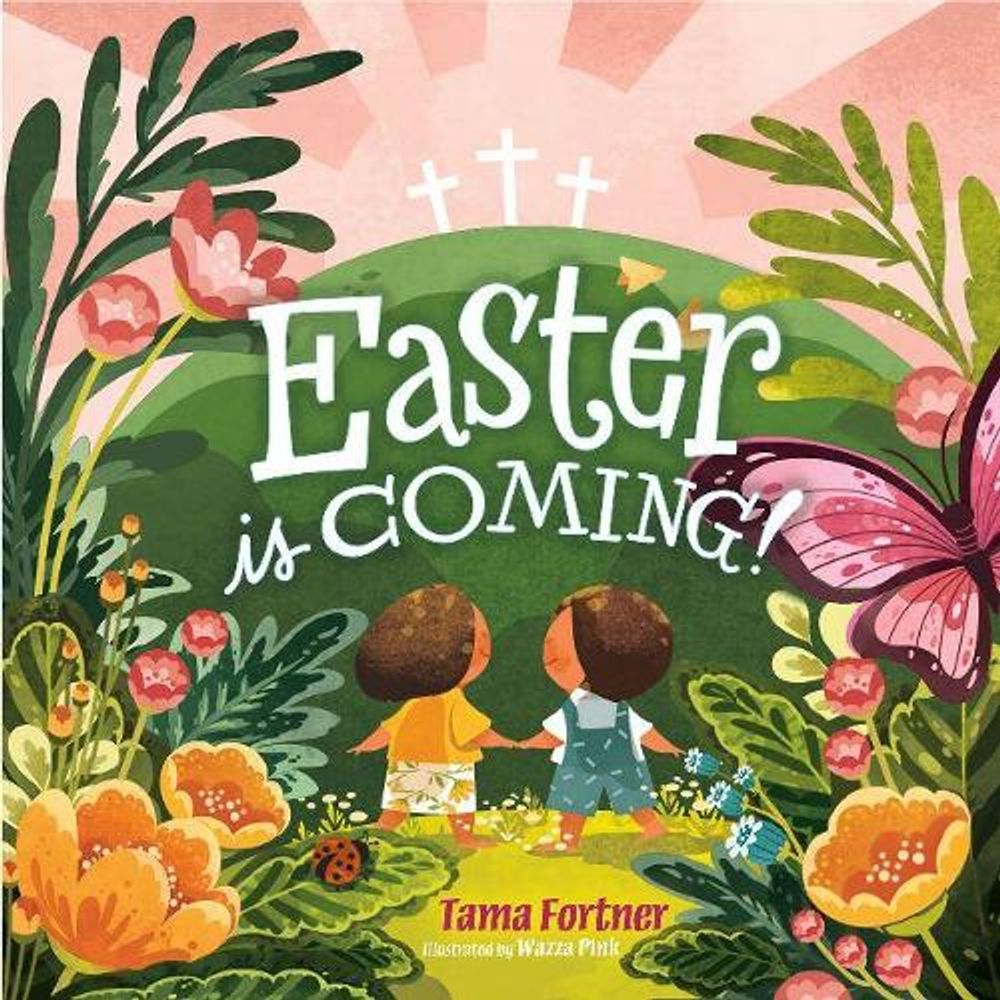 Easter is Coming! (Padded Edition) by Tama Fortner - ISBN: 9781535937641