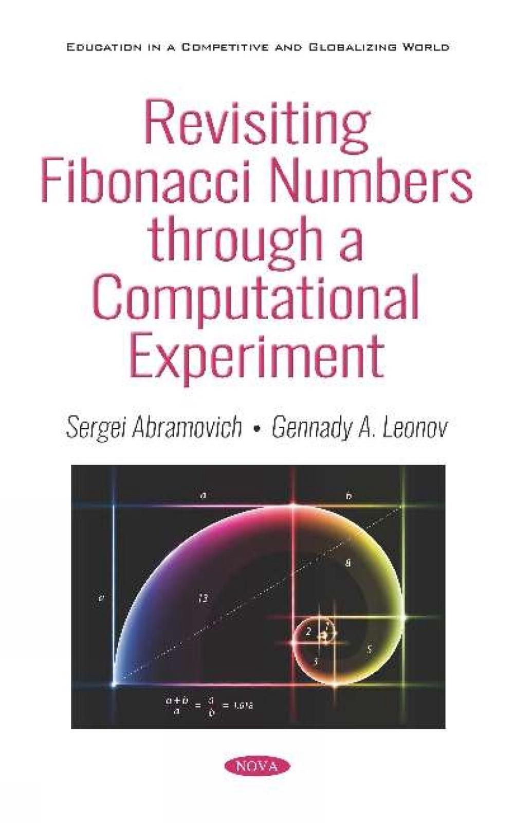 Revisiting Fibonacci Numbers through a Computational Experiment, 9781536149050