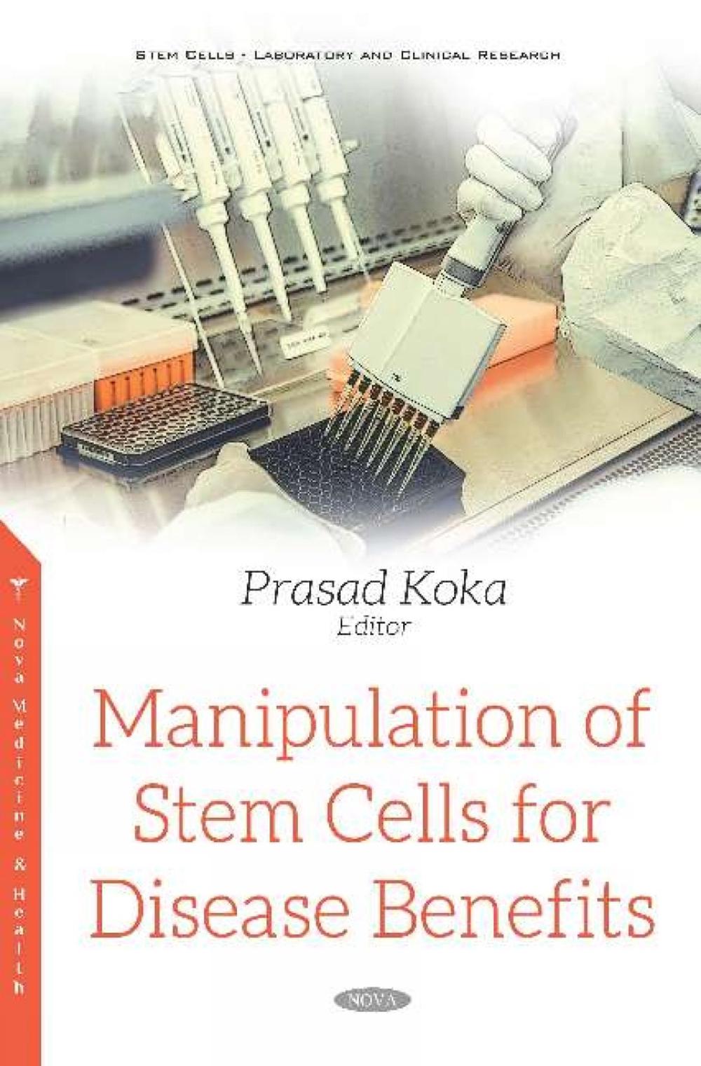 Manipulation of Stem Cells for Disease Benefits, 9781536154689