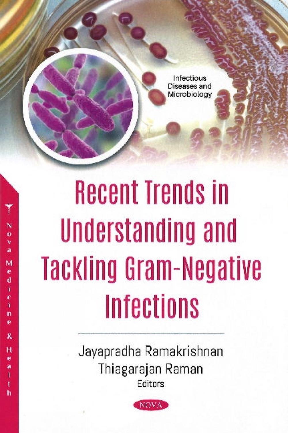 Recent Trends in Understanding and Tackling Gram-Negative Infections, 9781536185034