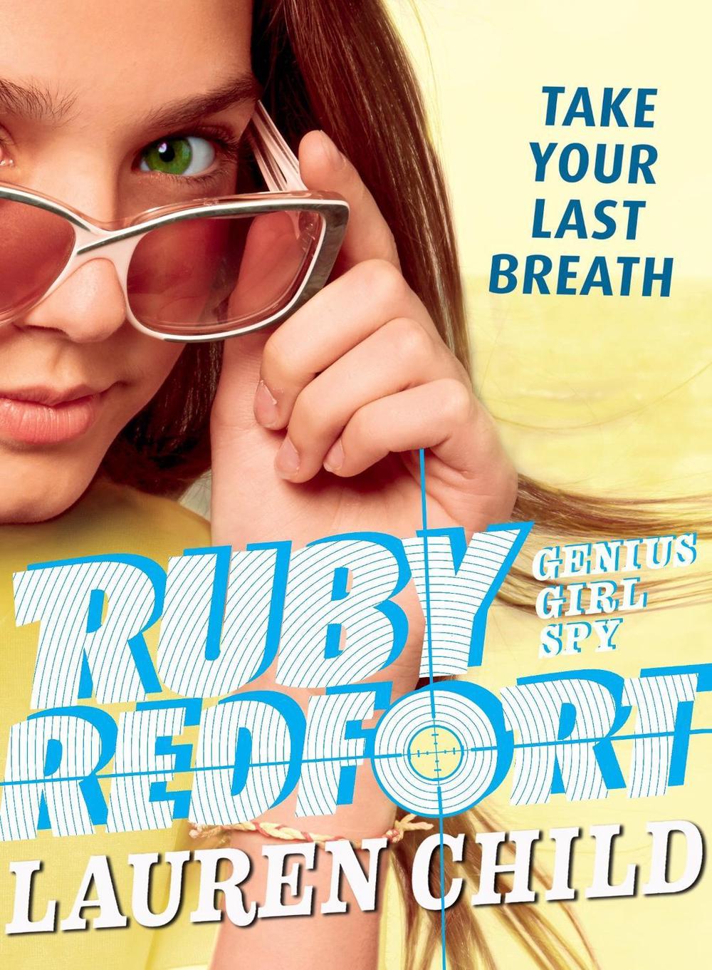 Ruby Redfort Take Your Last Breath, 9781536200485