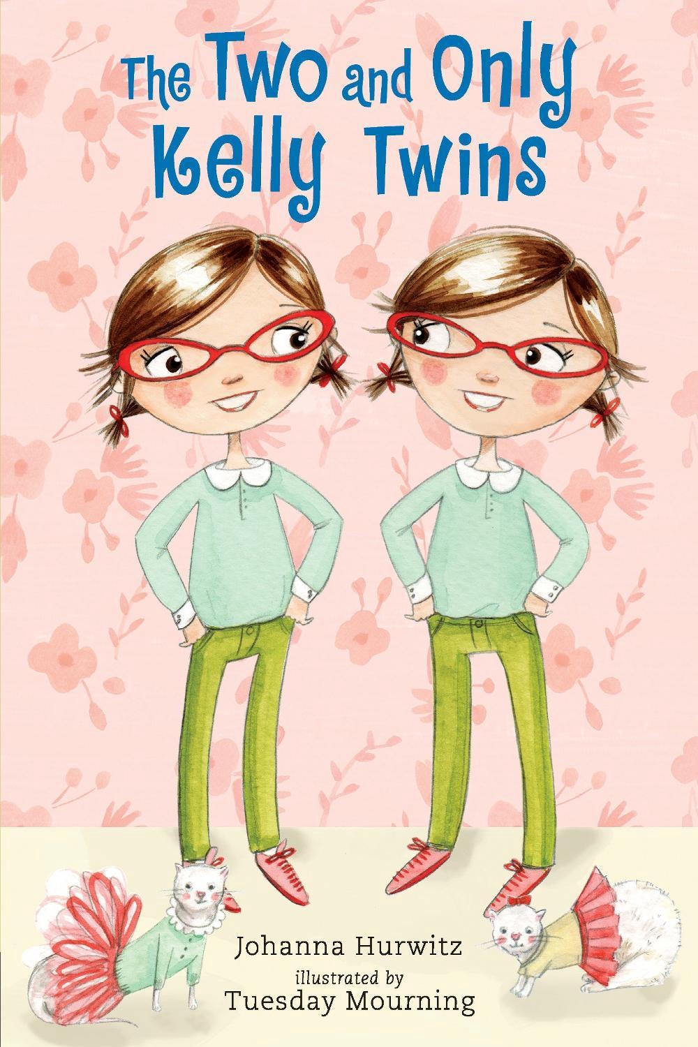 The Two and Only Kelly Twins by Johanna Hurwitz - ISBN: 9781536200508