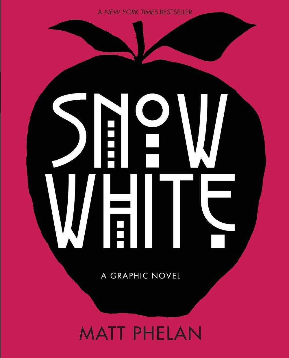 Snow White: A Graphic Novel by Matt Phelan - ISBN: 9781536200553
