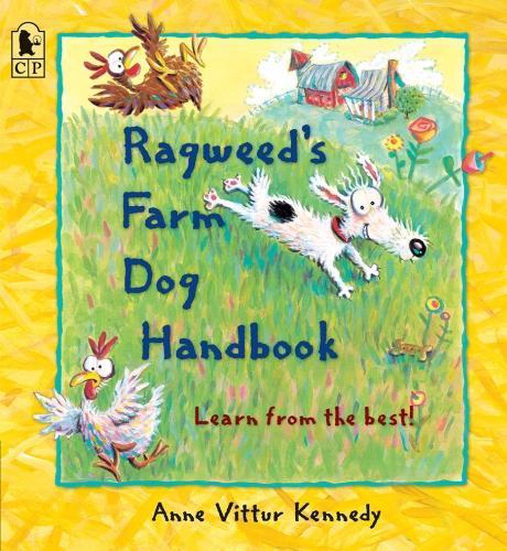Ragweed's Farm Dog Handbook, 9781536201437