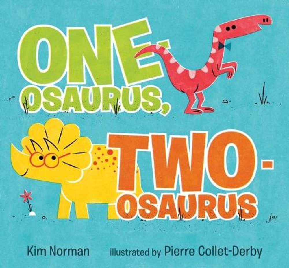 One-osaurus, Two-osaurus by Kim Norman - ISBN: 9781536201796