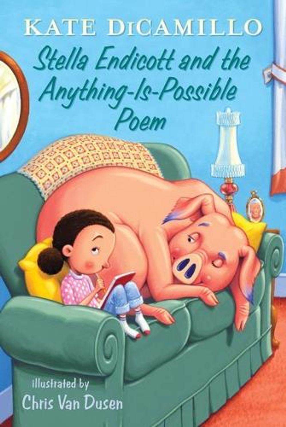 Stella Endicott and the Anything-Is-Possible Poem by Kate DiCamillo - ISBN: 9781536201802