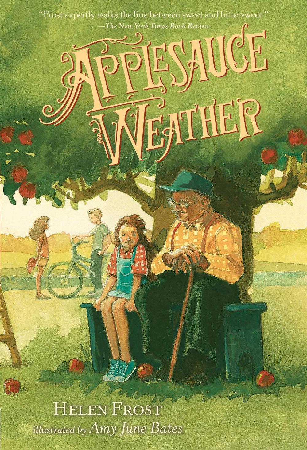 Applesauce Weather by Helen Frost - ISBN: 9781536203615