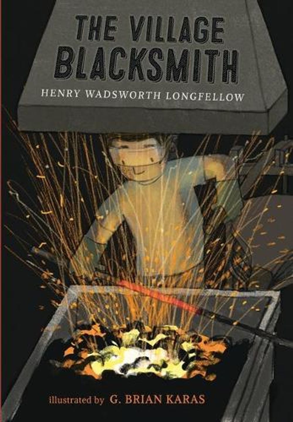 The Village Blacksmith by Henry Wadsworth Longfellow - ISBN: 9781536204438