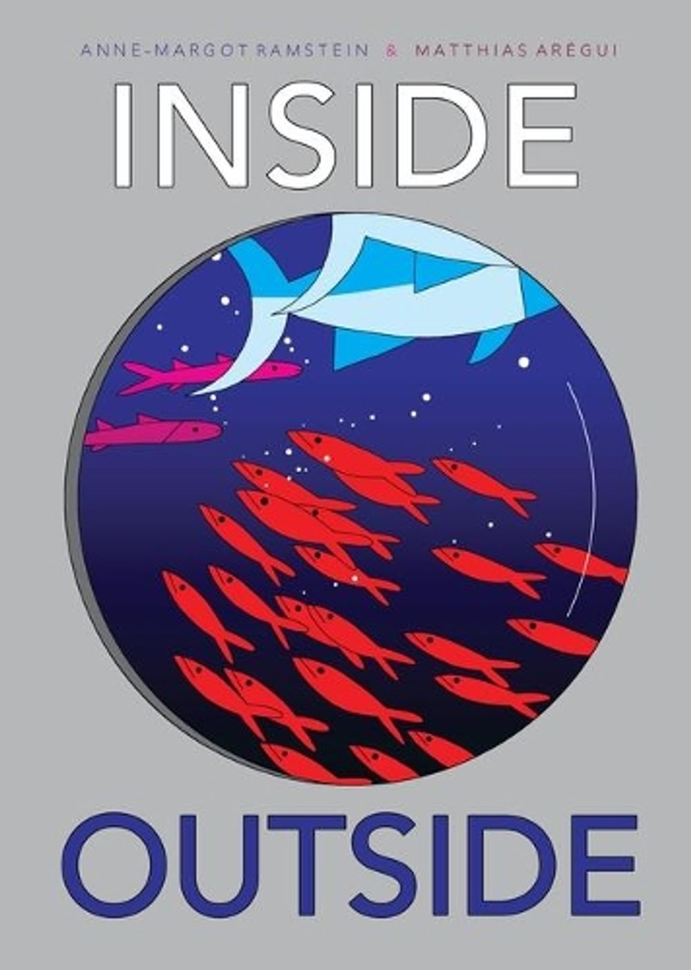 Inside Outside by Anne-Margot Ramstein - ISBN: 9781536205978