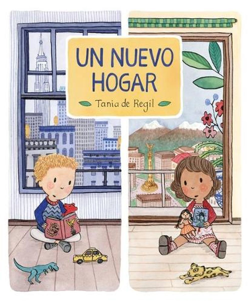 Un nuevo hogar by Tania de Regil - ISBN: 9781536206753