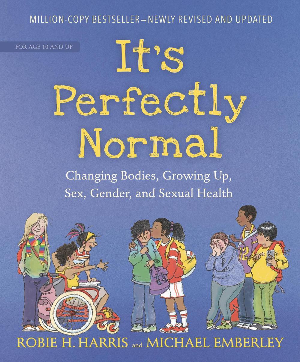 It's Perfectly Normal Changing Bodies, Growing up, Sex, Gender, and