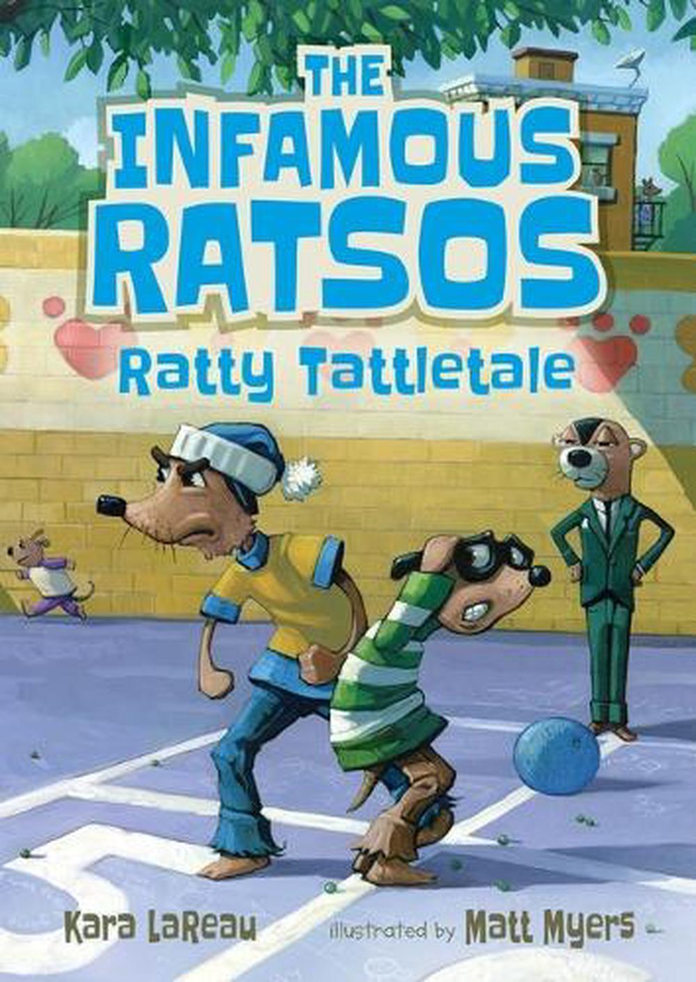 The Infamous Ratsos: Ratty Tattletale by Kara LaReau - ISBN: 9781536207460