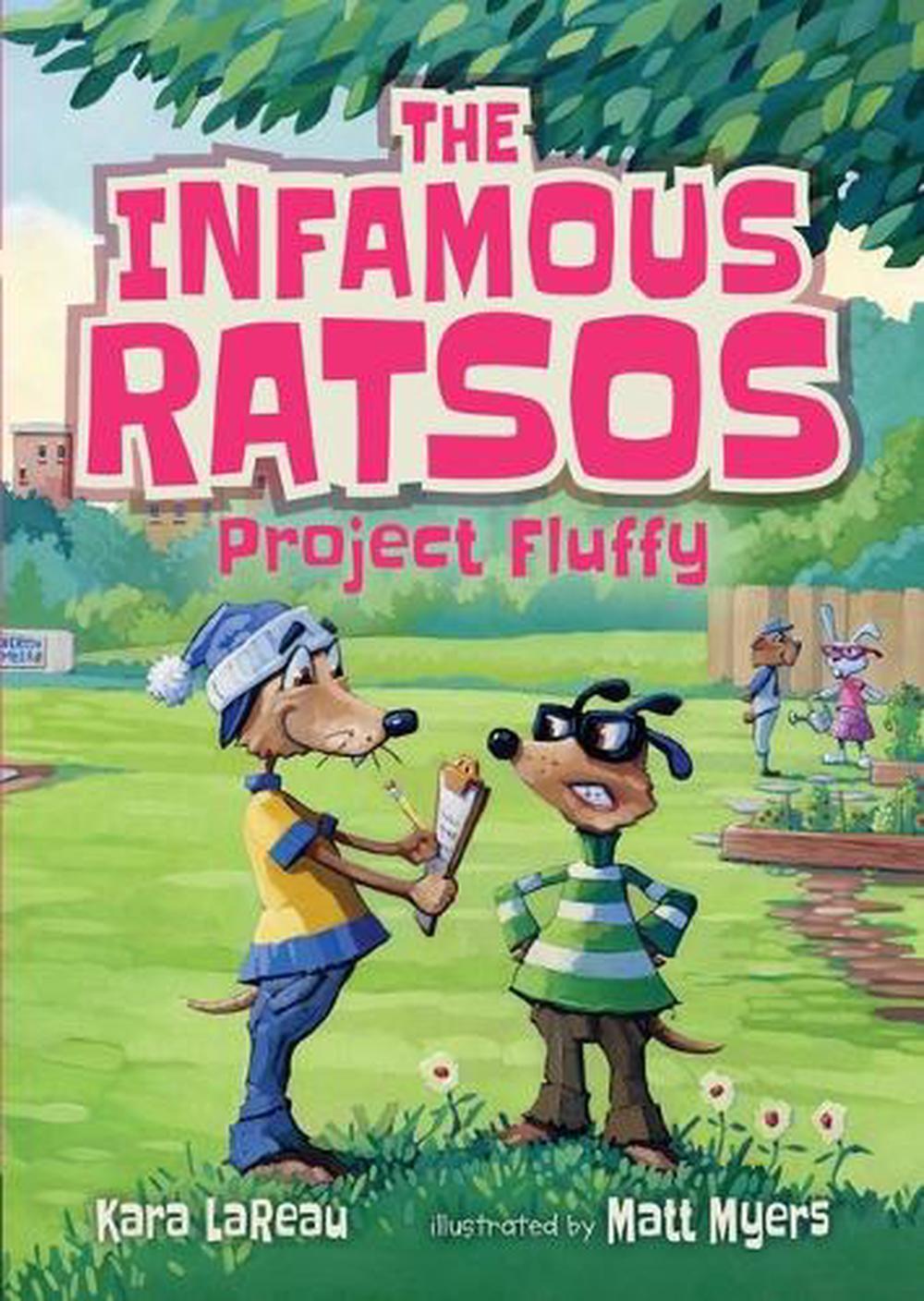 The Infamous Ratsos: Project Fluffy by Kara LaReau - ISBN: 9781536208801