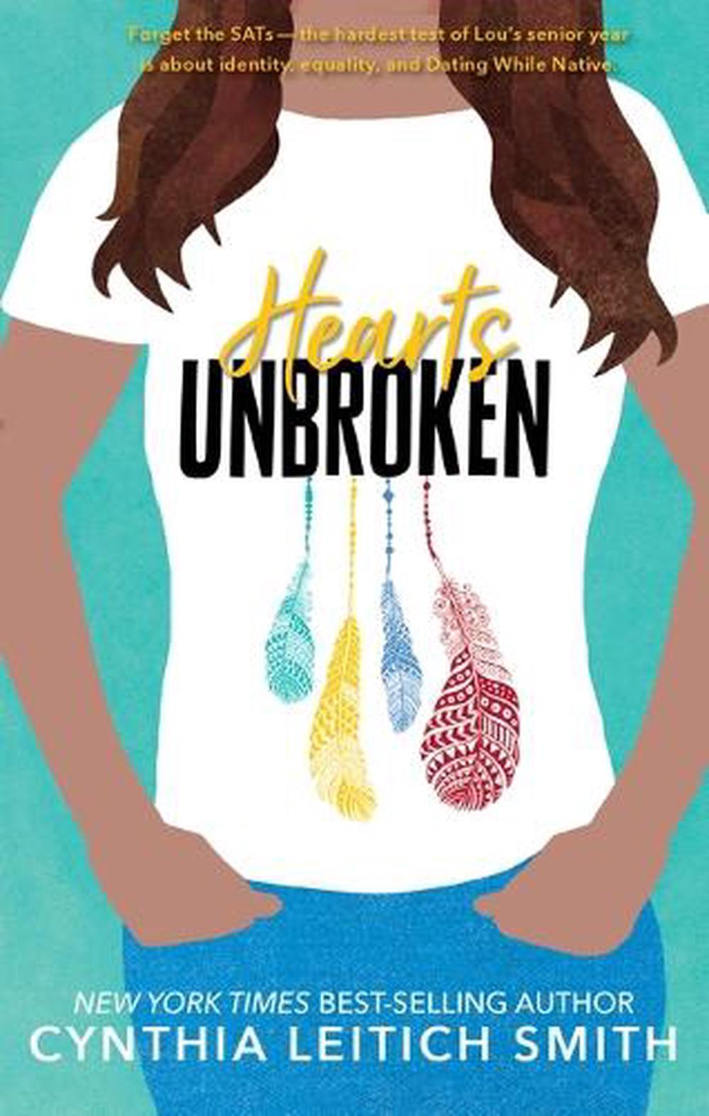 Hearts Unbroken by Cynthia Leitich Smith - ISBN: 9781536213133