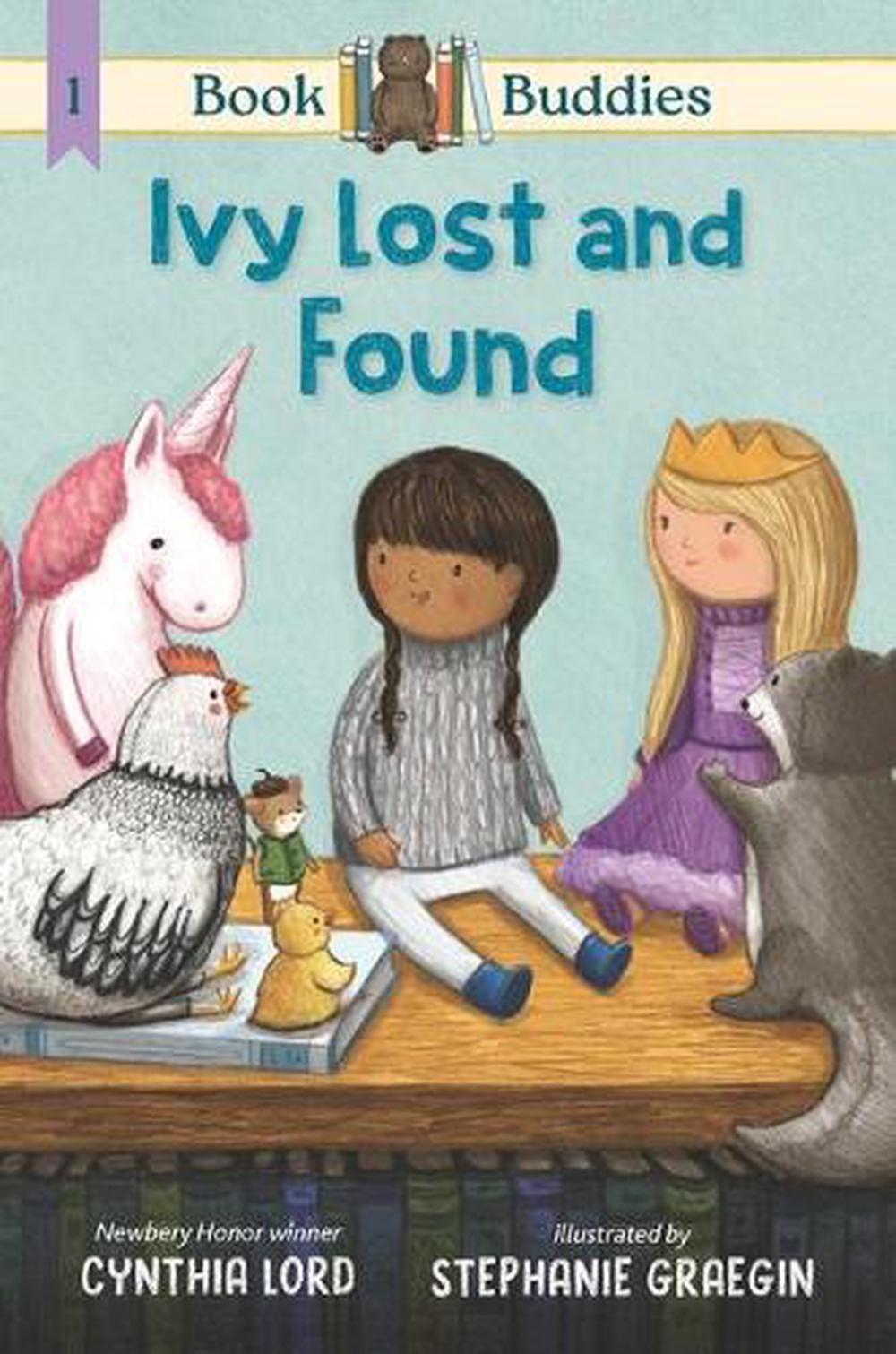 Book Buddies: Ivy Lost and Found by Cynthia Lord - ISBN: 9781536213546