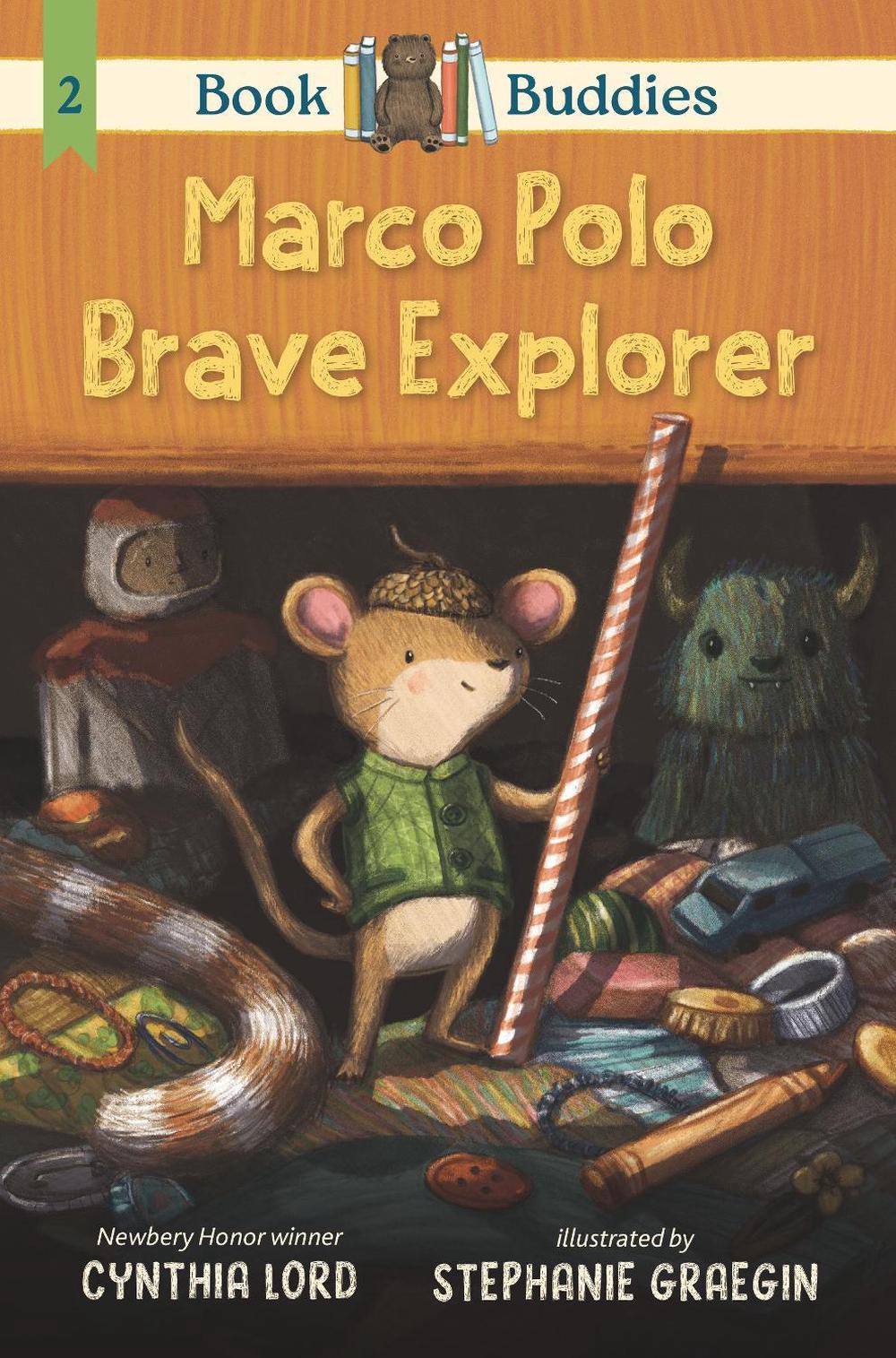 Book Buddies: Marco Polo Brave Explorer by Cynthia Lord - ISBN: 9781536213553