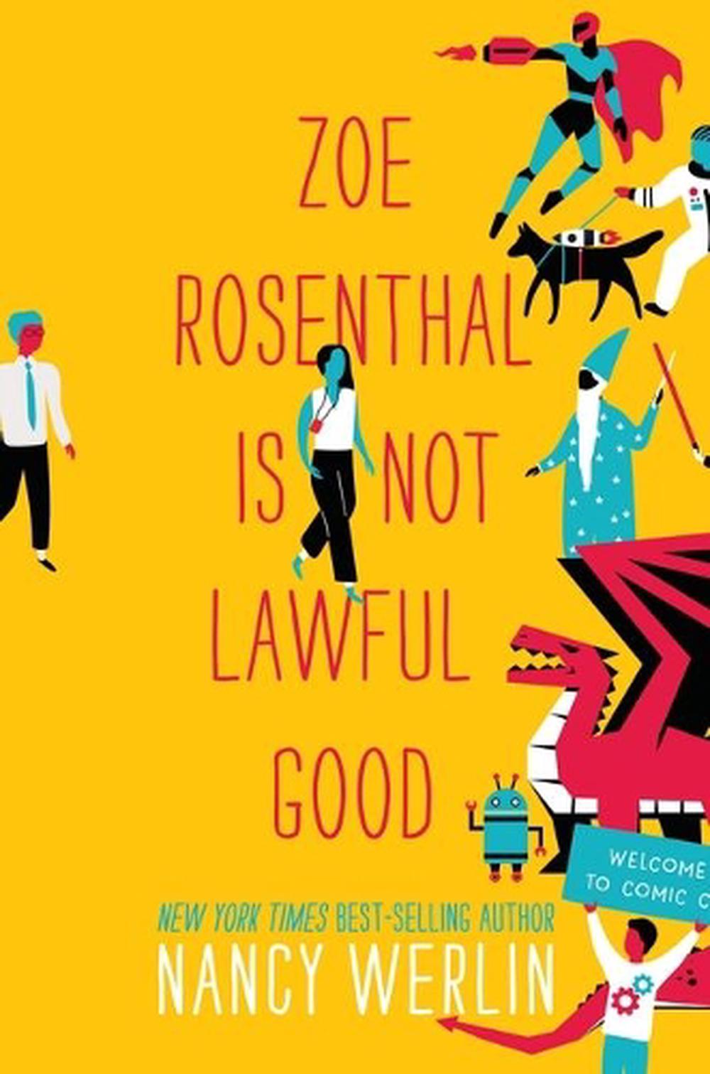 Zoe Rosenthal Is Not Lawful Good, 9781536214734
