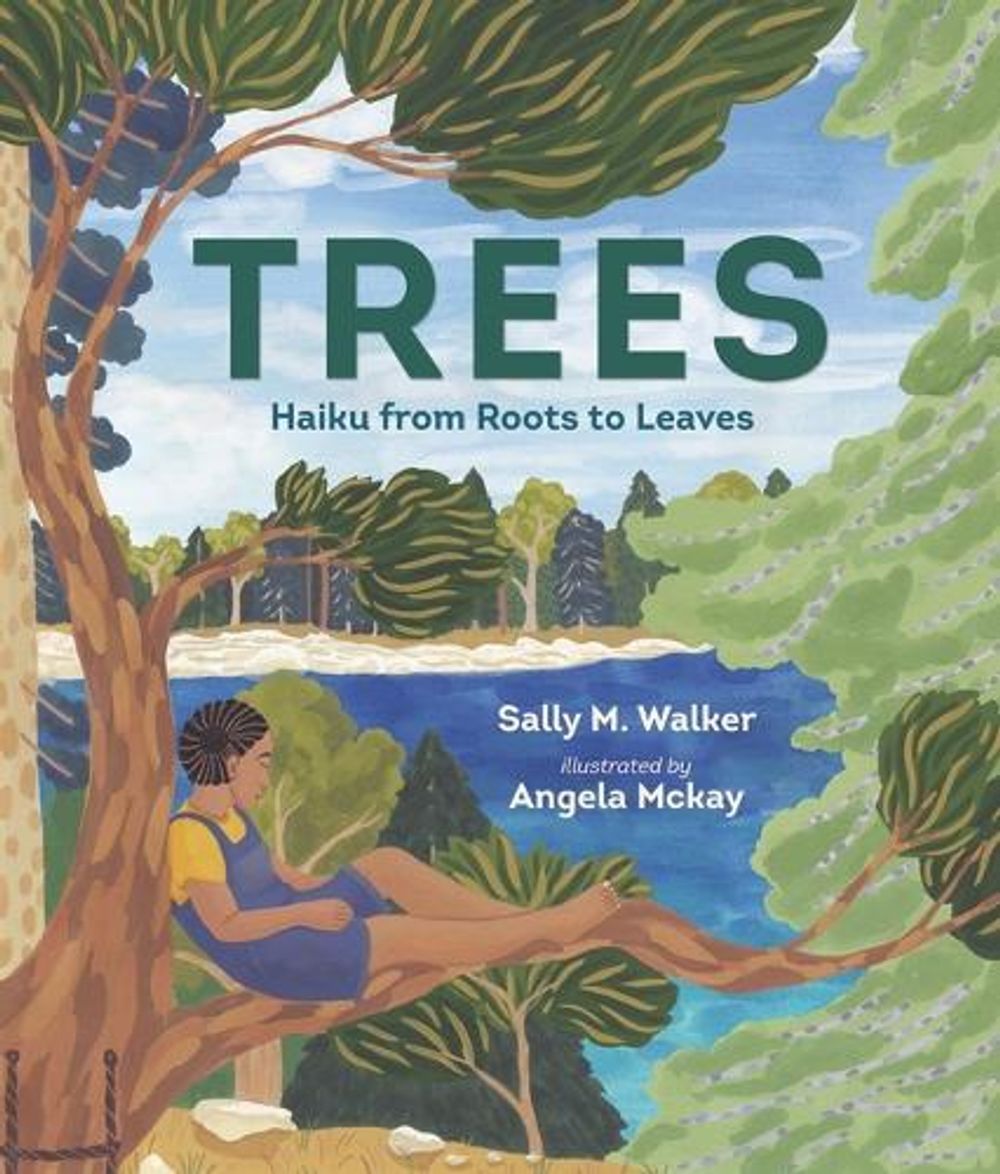 Trees: Haiku from Roots to Leaves by Sally M. Walker - ISBN: 9781536215502