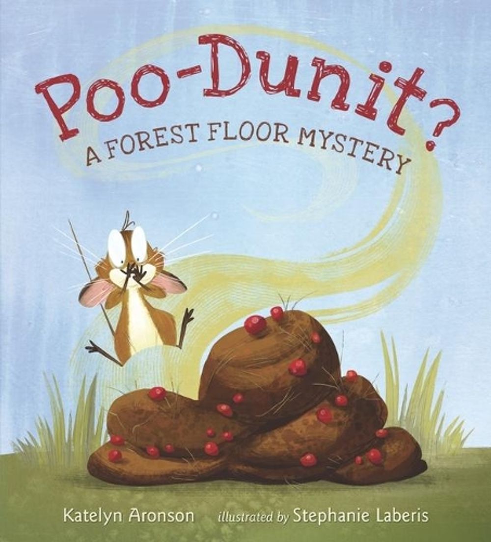 Poo-Dunit? by Katelyn Aronson - ISBN: 9781536216370